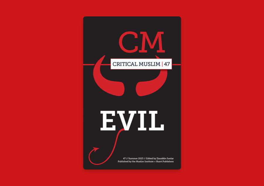 Critical Muslim 47: Evil cover