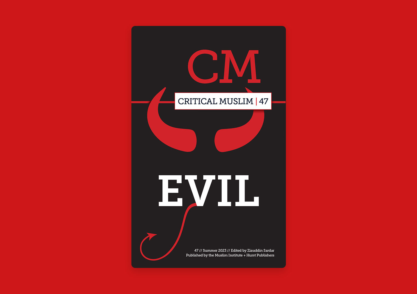 Critical Muslim 47: Evil cover