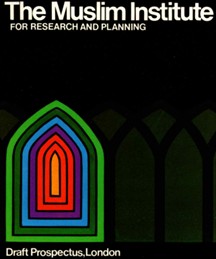 Cover of a prospectus for The Muslim Institute for Research and Planning, featuring colorful geometric arches on a black background with white and yellow text.